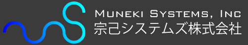 Muneki Systems, Inc.　宗己システムズ株式会社